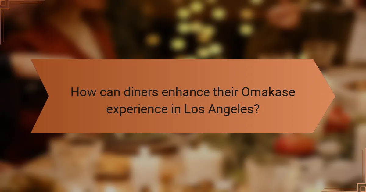 How can diners enhance their Omakase experience in Los Angeles?