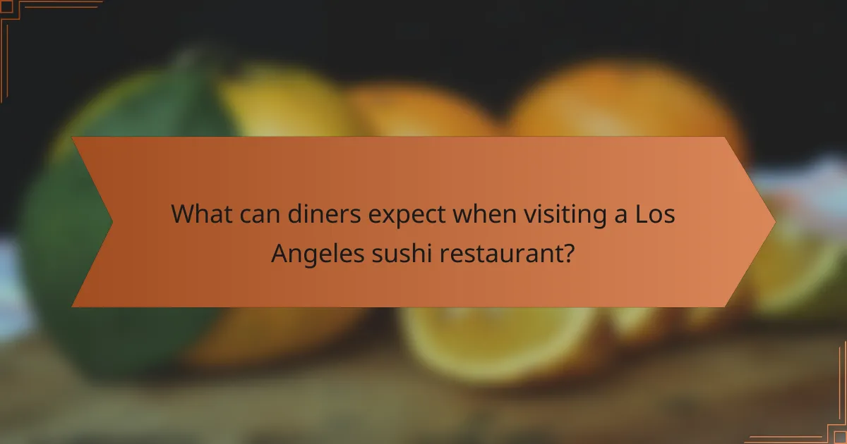 What can diners expect when visiting a Los Angeles sushi restaurant?